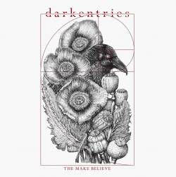 Darkentries : The Make Believe